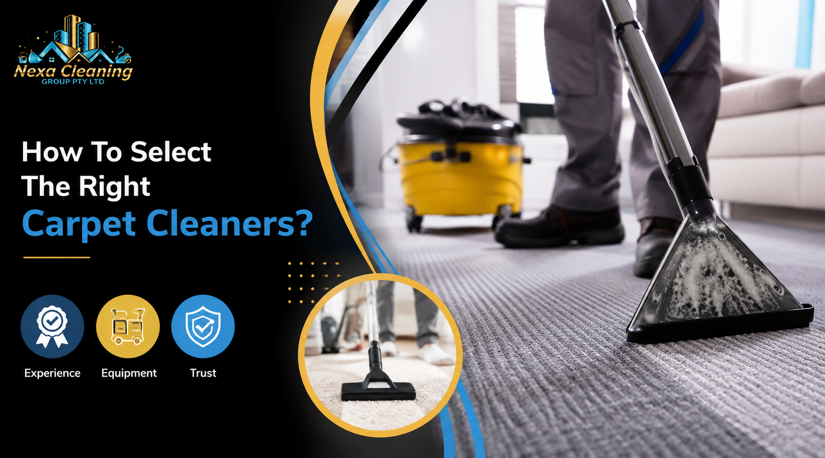 Professional carpet cleaners using commercial carpet cleaning equipment to deep clean a residential carpet, highlighting experience, modern equipment and trusted cleaning services by Nexa Cleaning Group Pty Ltd.